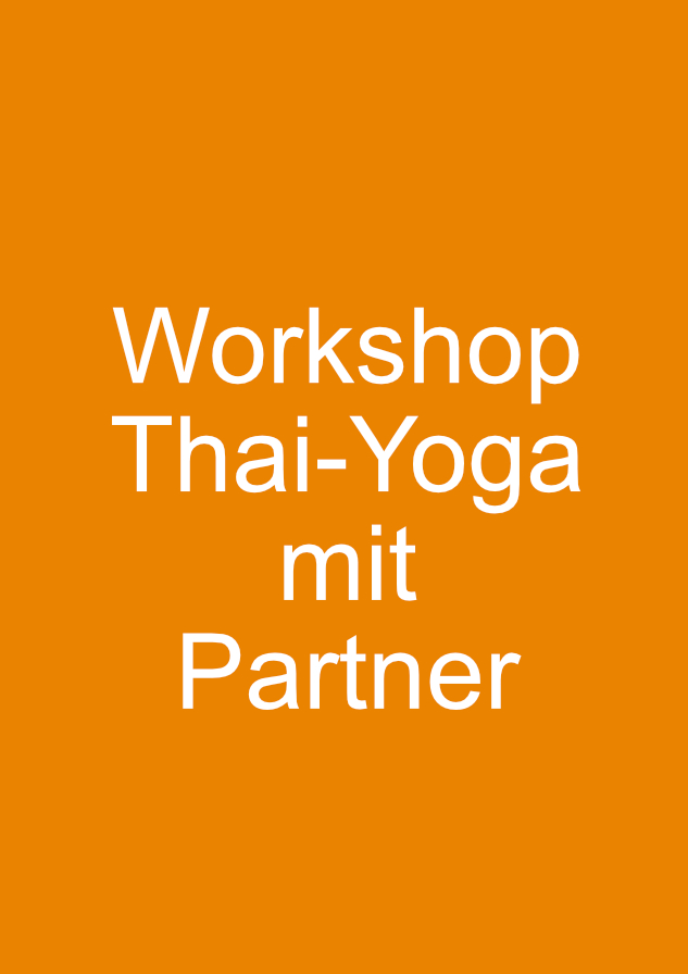 Workshop Thai-Yoga mit Partner